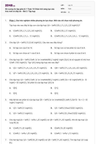 Đề cương ôn tập giữa kì 1 Toán 10 Chân trời sáng tạo cấu trúc mới có đáp án - Bài 2: Tập hợp