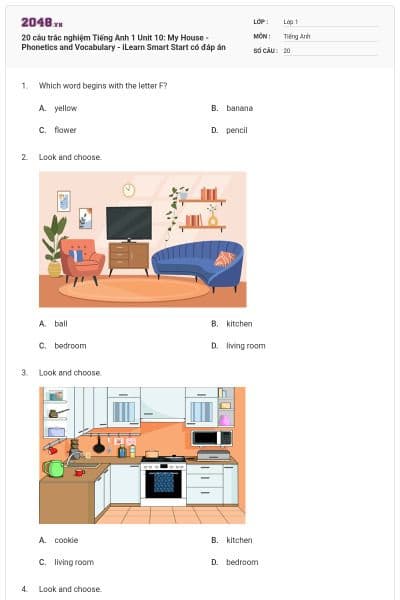 20 câu trắc nghiệm Tiếng Anh 1 Unit 10: My House - Phonetics and Vocabulary - iLearn Smart Start có đáp án