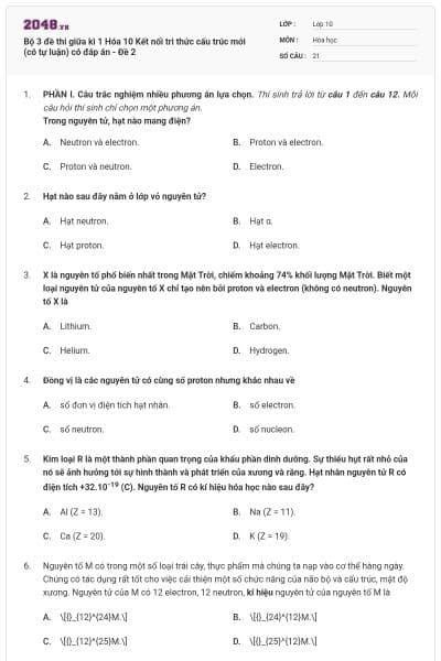 Bộ 3 đề thi giữa kì 1 Hóa 10 Kết nối tri thức cấu trúc mới (có tự luận) có đáp án - Đề 2