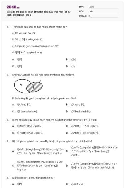 Bộ 5 đề thi giữa kì Toán 10 Cánh diều cấu trúc mới (có tự luận) có đáp án - Đề 3