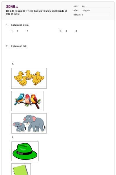 Bộ 5 đề thi cuối kì 1 Tiếng Anh lớp 1 Family and Friends có đáp án (Đề 3)