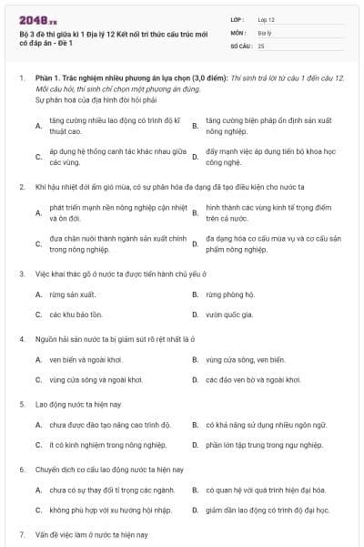 Bộ 3 đề thi giữa kì 1 Địa lý 12 Kết nối tri thức cấu trúc mới có đáp án - Đề 1