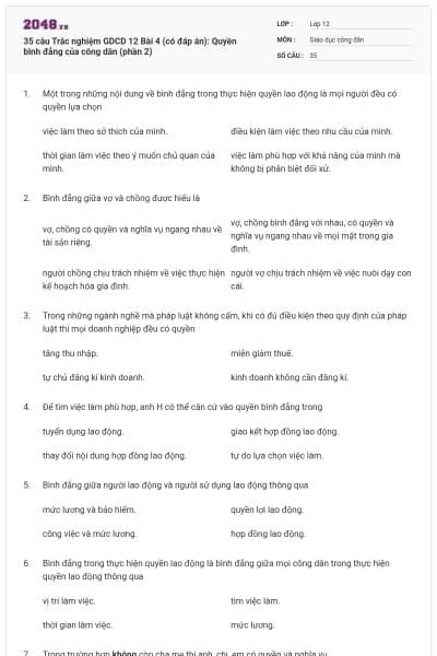 35 câu Trắc nghiệm GDCD 12 Bài 4 (có đáp án): Quyền bình đẳng của công dân (phần 2)