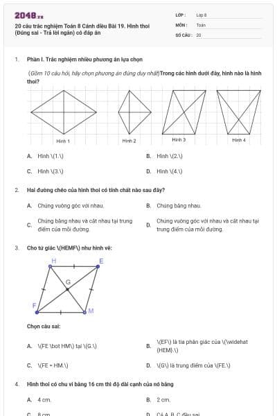 20 câu trắc nghiệm Toán 8 Cánh diều Bài 19. Hình thoi (Đúng sai - Trả lời ngắn) có đáp án