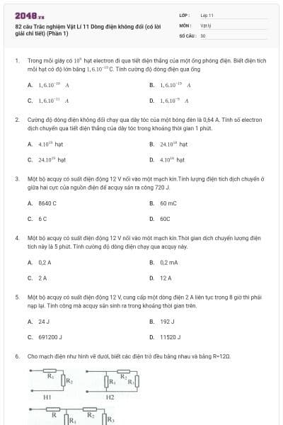 82 câu Trắc nghiệm Vật Lí 11 Dòng điện không đổi (có lời giải chi tiết) (Phần 1)