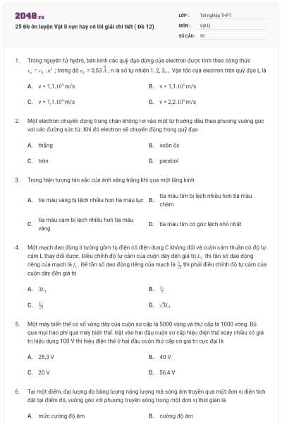 25 Đề ôn luyện Vật lí cực hay có lời giải chi tiết ( Đề 12)