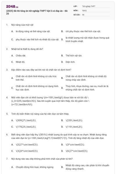 (2025) Đề thi tổng ôn tốt nghiệp THPT Vật lí có đáp án - Đề 20
