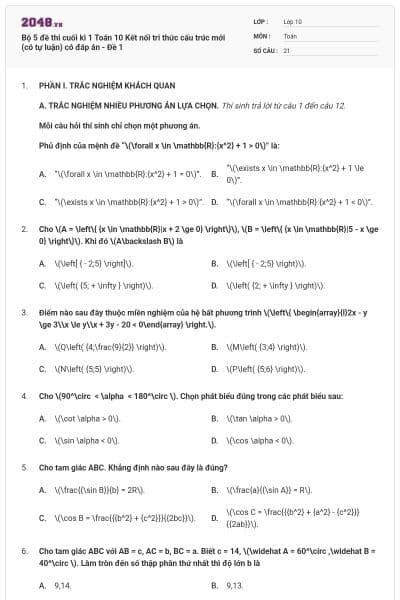 Bộ 5 đề thi cuối kì 1 Toán 10 Kết nối tri thức cấu trúc mới (có tự luận) có đáp án - Đề 1