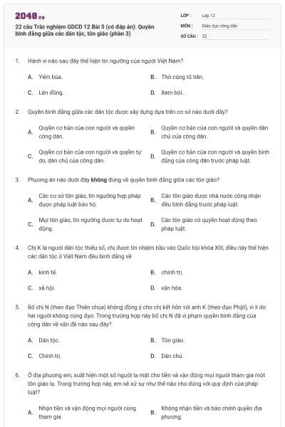 22 câu Trắc nghiệm GDCD 12 Bài 5 (có đáp án): Quyền bình đẳng giữa các dân tộc, tôn giáo (phần 3)