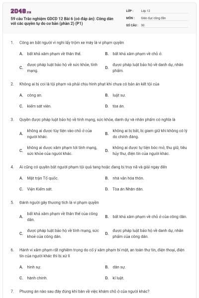 59 câu Trắc nghiệm GDCD 12 Bài 6 (có đáp án): Công dân với các quyền tự do cơ bản (phần 2) (P1)