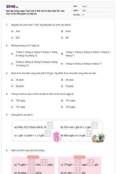 Bài tập hàng ngày Toán lớp 5 Kết nối tri thức Bài 56. Các đơn vị đo thời gian có đáp án