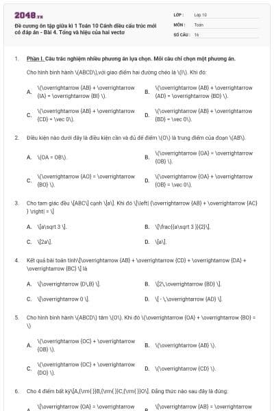 Đề cương ôn tập giữa kì 1 Toán 10 Cánh diều cấu trúc mới có đáp án - Bài 4. Tổng và hiệu của hai vectơ