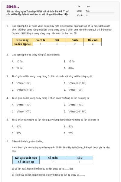 Bài tập hàng ngày Toán lớp 5 Kết nối tri thức Bài 65. Tỉ số của số lần lặp lại một sự kiện so với tổng số lần thực hiện có đáp án