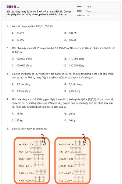 Bài tập hàng ngày Toán lớp 5 Kết nối tri thức Bài 69. Ôn tập các phép tính với số tự nhiên, phân số, số thập phân có đáp án