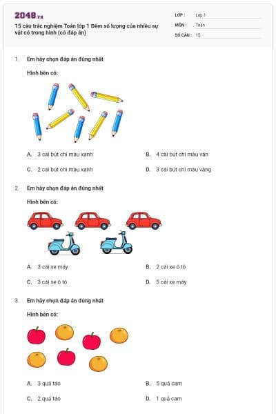 15 câu trắc nghiệm Toán lớp 1 Đếm số lượng của nhiều sự vật có trong hình (có đáp án)