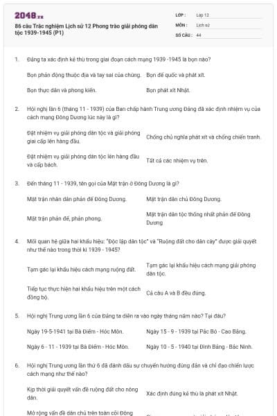 86 câu Trắc nghiệm Lịch sử 12 Phong trào giải phóng dân tộc 1939-1945 (P1)