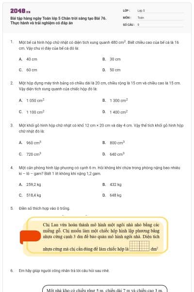 Bài tập hàng ngày Toán lớp 5 Chân trời sáng tạo Bài 76. Thực hành và trải nghiệm có đáp án