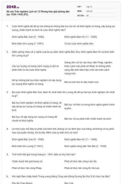 86 câu  Trắc nghiệm Lịch sử 12 Phong trào giải phóng dân tộc 1939-1945 (P2)