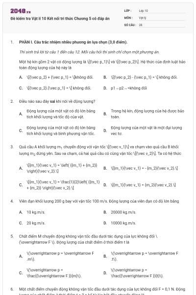 Đề kiểm tra Vật lí 10 Kết nối tri thức Chương 5 có đáp án