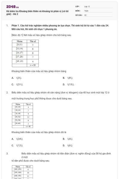 Đề kiểm tra Khoảng biến thiên và khoảng tứ phân vị (có lời giải) - Đề 2