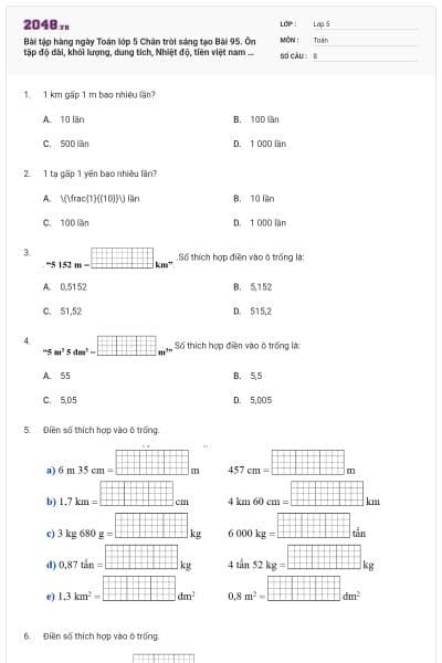 Bài tập hàng ngày Toán lớp 5 Chân trời sáng tạo Bài 95. Ôn tập độ dài, khối lượng, dung tích, Nhiệt độ, tiền việt nam có đáp án