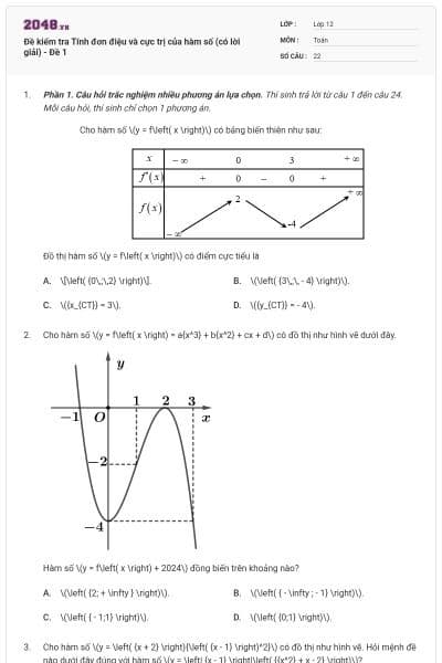 Đề kiểm tra Tính đơn điệu và cực trị của hàm số (có lời giải) - Đề 1