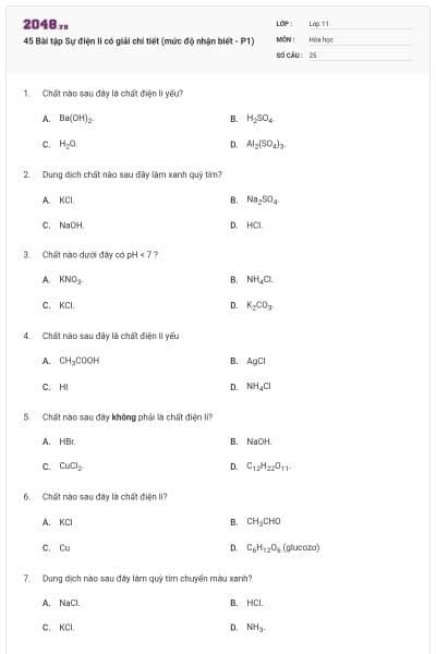 45 Bài tập Sự điện li có giải chi tiết (mức độ nhận biết - P1)