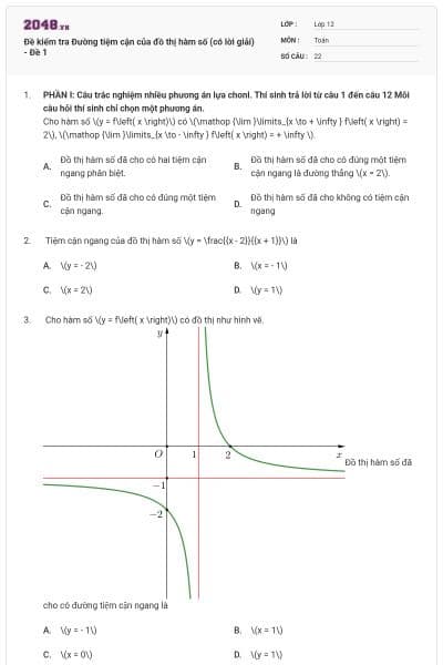 Đề kiểm tra Đường tiệm cận của đồ thị hàm số (có lời giải) - Đề 1