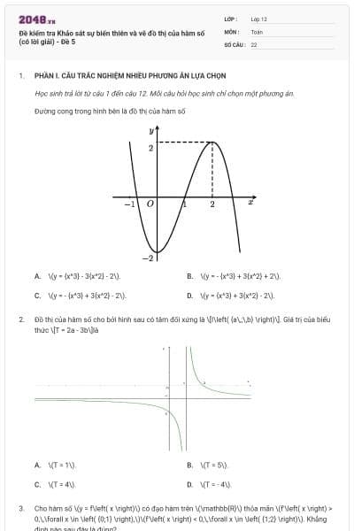 Đề kiểm tra Khảo sát sự biến thiên và vẽ đồ thị của hàm số (có lời giải) - Đề 5
