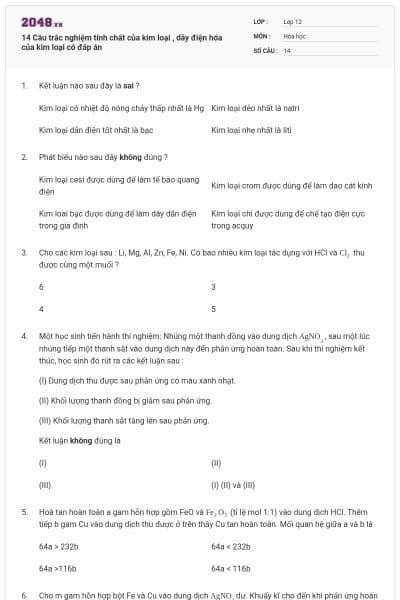 14 Câu trắc nghiệm tính chất của kim loại , dãy điện hóa của kim loại có đáp án