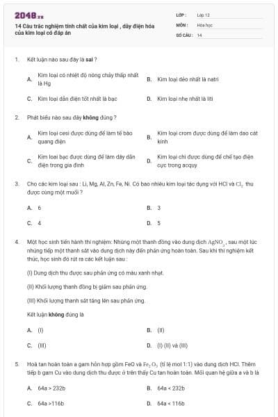 14 Câu trắc nghiệm tính chất của kim loại , dãy điện hóa của kim loại có đáp án