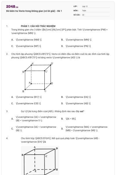 Đề kiểm tra Vectơ trong không gian (có lời giải) - Đề 1