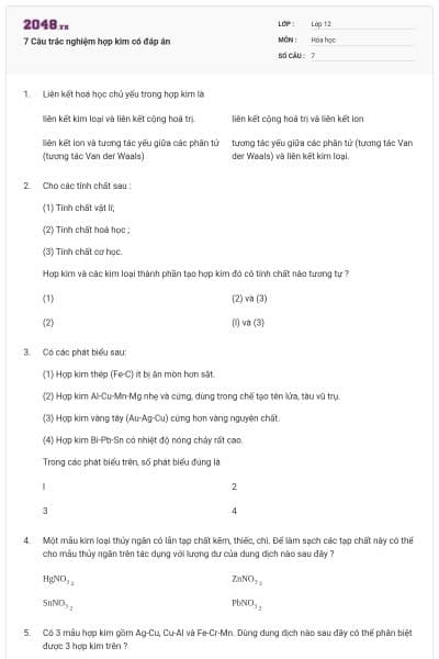 7 Câu trắc nghiệm hợp kim có đáp án