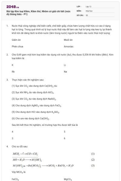 Bài tập Kim loại Kiềm, Kiềm thổ, Nhôm có giải chi tiết (mức độ thông hiểu - P1)
