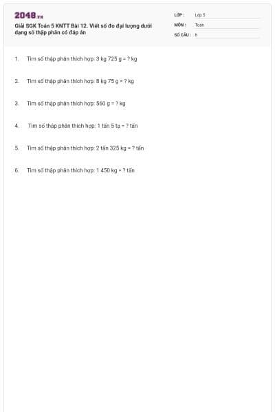 Giải SGK Toán 5 KNTT Bài 12. Viết số đo đại lượng dưới dạng số thập phân có đáp án