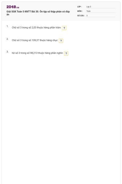 Giải SGK Toán 5 KNTT Bài 30. Ôn tập số thập phân có đáp án