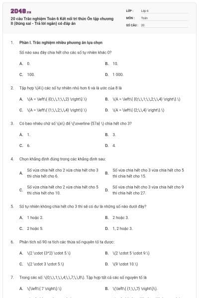 20 câu Trắc nghiệm Toán 6 Kết nối tri thức Ôn tập chương II (Đúng sai - Trả lời ngắn) có đáp án