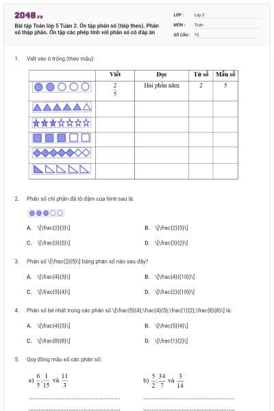 Bài tập Toán lớp 5 Tuần 2. Ôn tập phân số (tiếp theo). Phân số thập phân. Ôn tập các phép tính với phân số có đáp án
