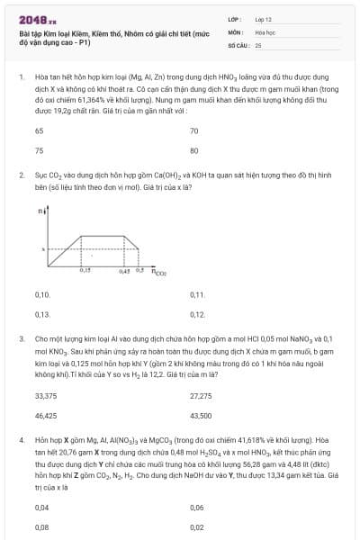 Bài tập Kim loại Kiềm, Kiềm thổ, Nhôm có giải chi tiết (mức độ vận dụng cao - P1)