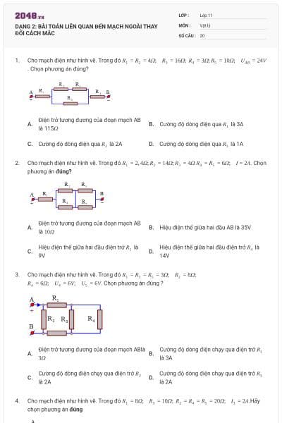DẠNG 2: BÀI TOÁN LIÊN QUAN ĐẾN MẠCH NGOÀI THAY ĐỔI CÁCH MẮC