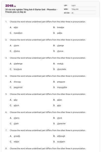 20 câu trắc nghiệm Tiếng Anh 8 Starter Unit - Phonetics - Friends plus có đáp án