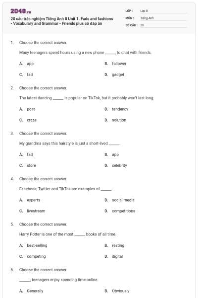 20 câu trắc nghiệm Tiếng Anh 8 Unit 1. Fads and fashions - Vocabulary and Grammar - Friends plus có đáp án