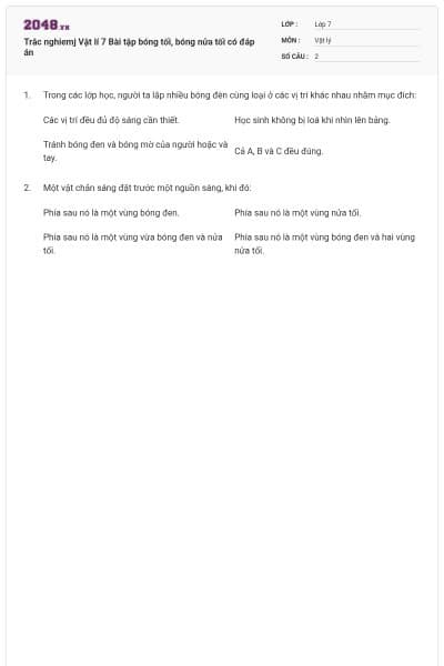 Trắc nghiemj Vật lí 7 Bài tập bóng tối, bóng nửa tối có đáp án