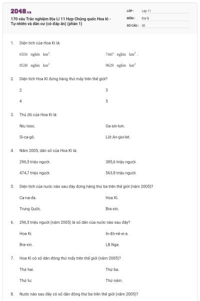 170 câu Trắc nghiệm Địa Lí 11 Hợp Chủng quốc Hoa kì - Tự nhiên và dân cư (có đáp án) (phần 1)