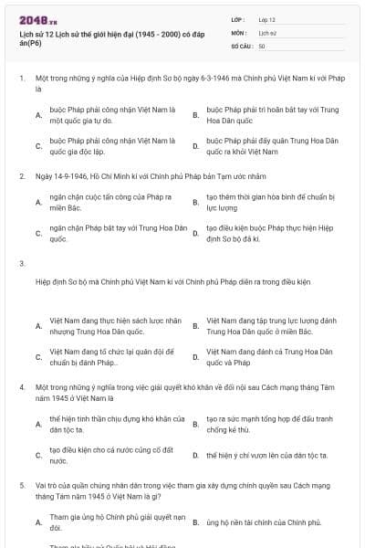 Lịch sử 12 Lịch sử thế giới hiện đại (1945 - 2000) có đáp án(P6)