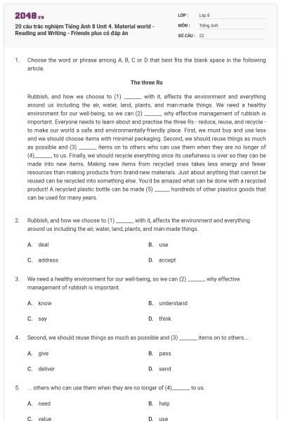 20 câu trắc nghiệm Tiếng Anh 8 Unit 4. Material world - Reading and Writing - Friends plus có đáp án
