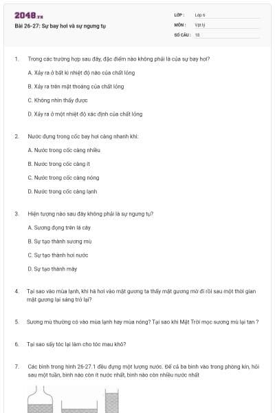 Bài 26-27: Sự bay hơi và sự ngưng tụ