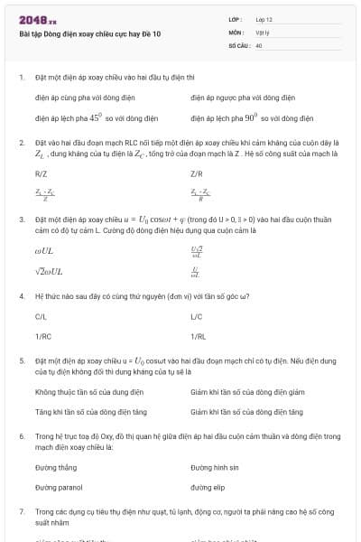 Bài tập Dòng điện xoay chiều cực hay Đề 10