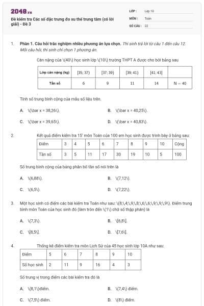 Đề kiểm tra Các số đặc trưng đo xu thế trung tâm (có lời giải) - Đề 3