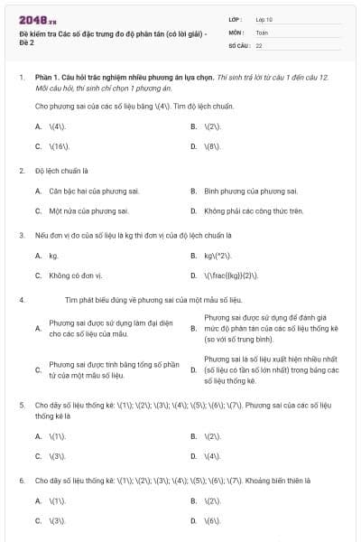 Đề kiểm tra Các số đặc trưng đo độ phân tán (có lời giải) - Đề 2